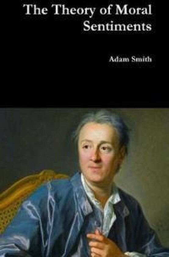 The Theory of Moral Sentiments