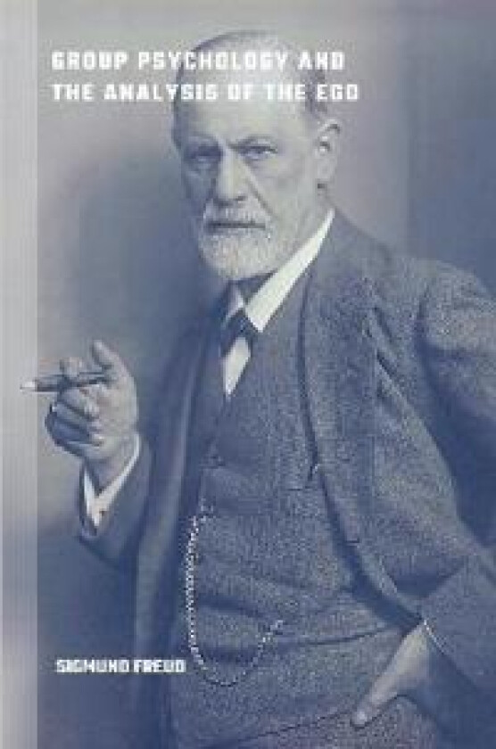 Group psychology and the analysis of the ego