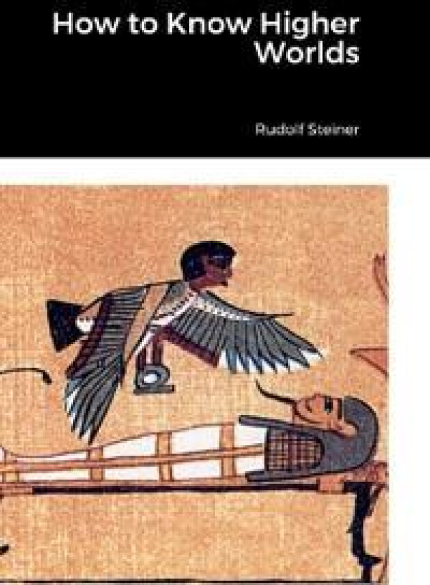 How to Know Higher Worlds