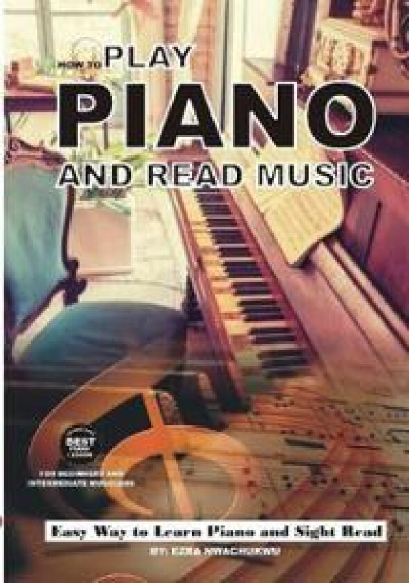 How To Play Piano and Read Music