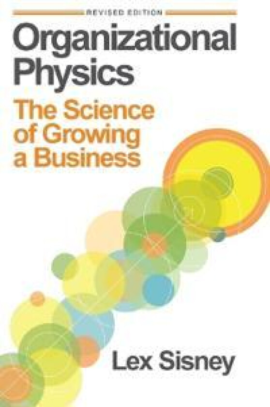 Organizational Physics