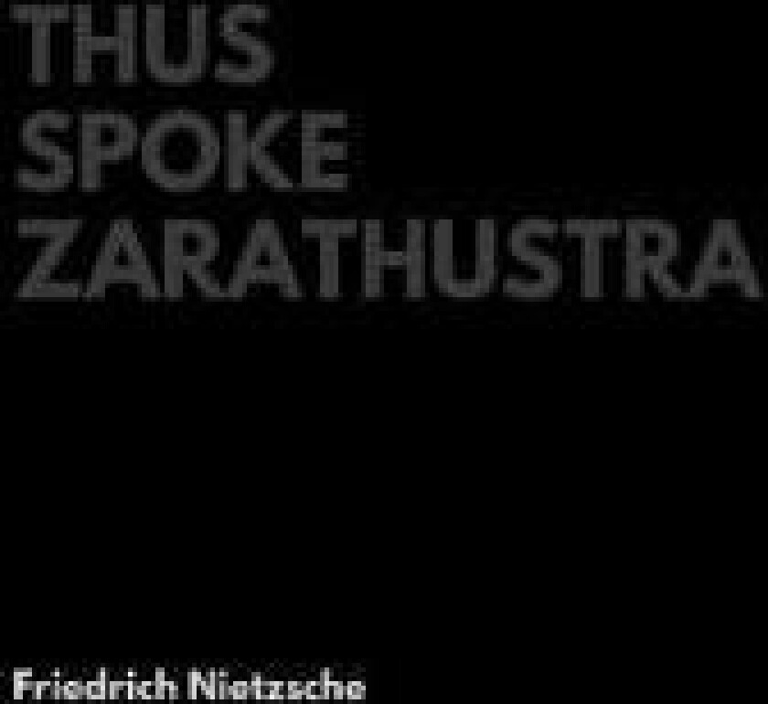 Thus Spoke Zarathustra
