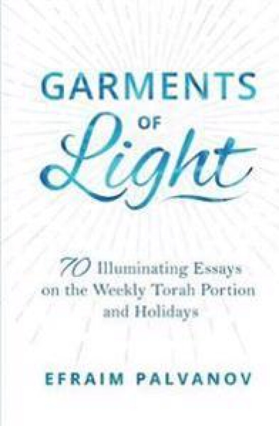 Garments of Light