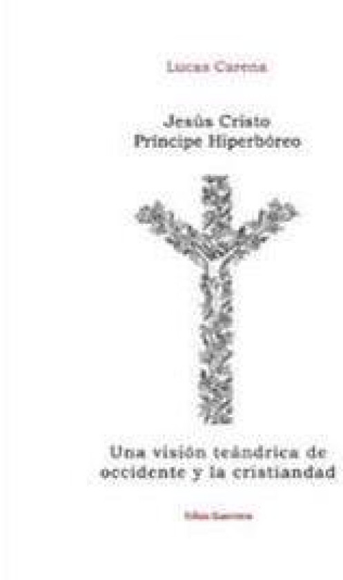 Jesús Cristo Príncipe Hiperbóreo
