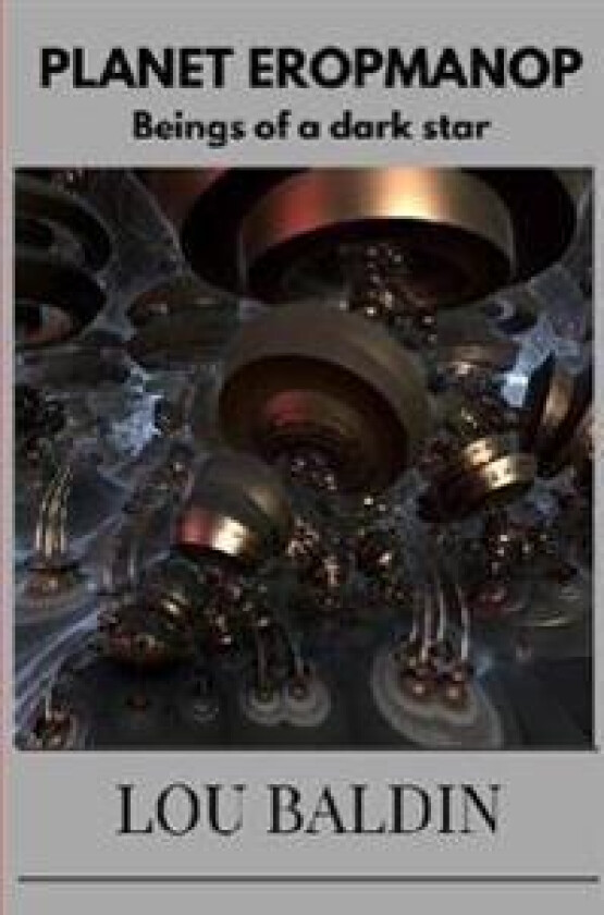 PLANET EROPMANOP beings of a dark star