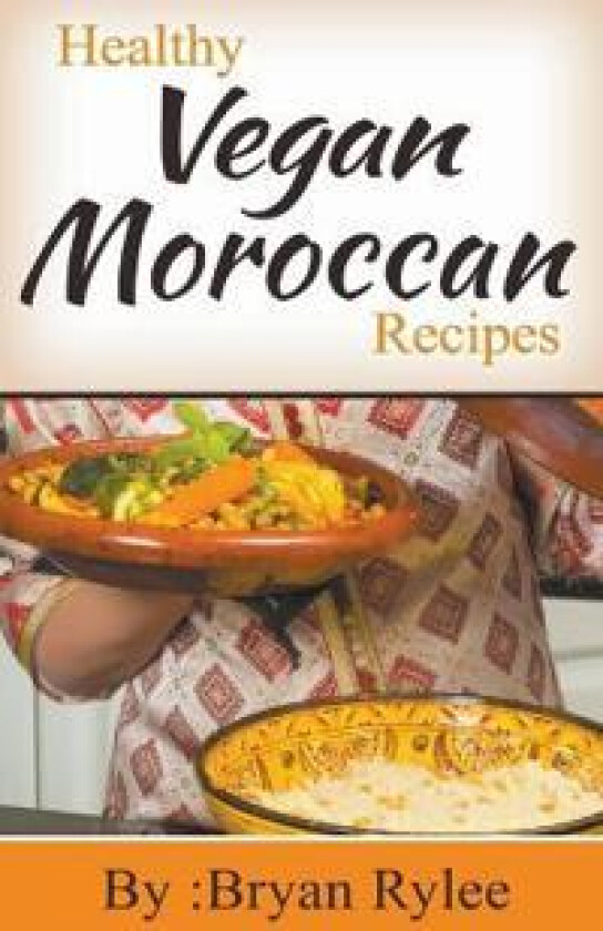 Healthy Vegan Moroccan recipes