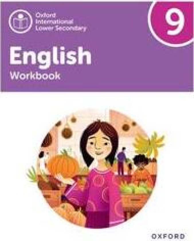 Oxford International Lower Secondary English: Workbook 9