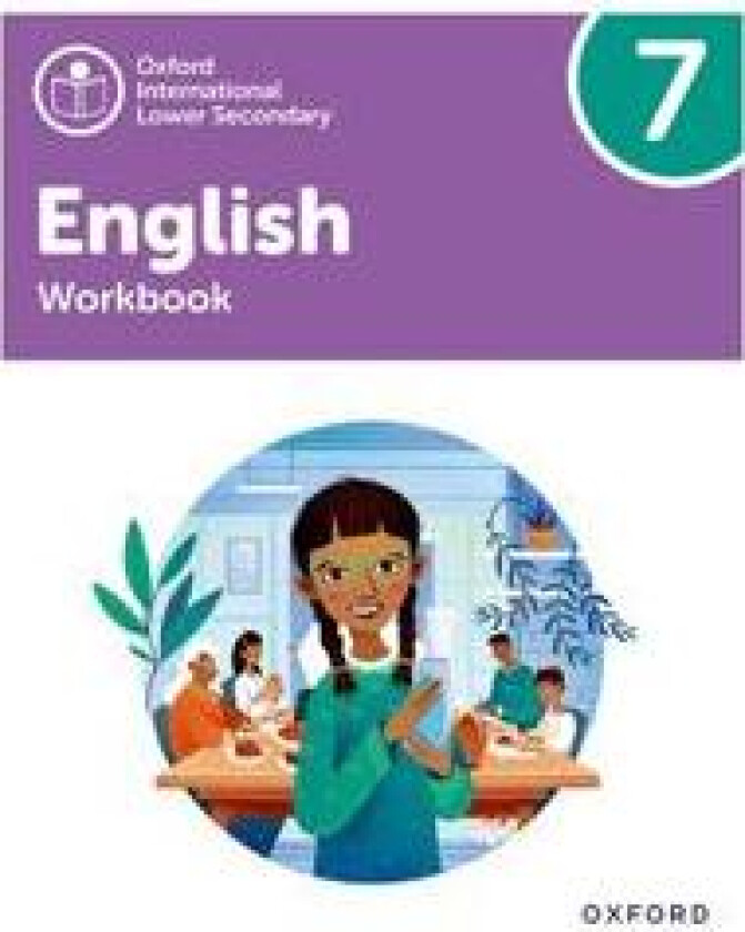 Oxford International Lower Secondary English: Workbook 7