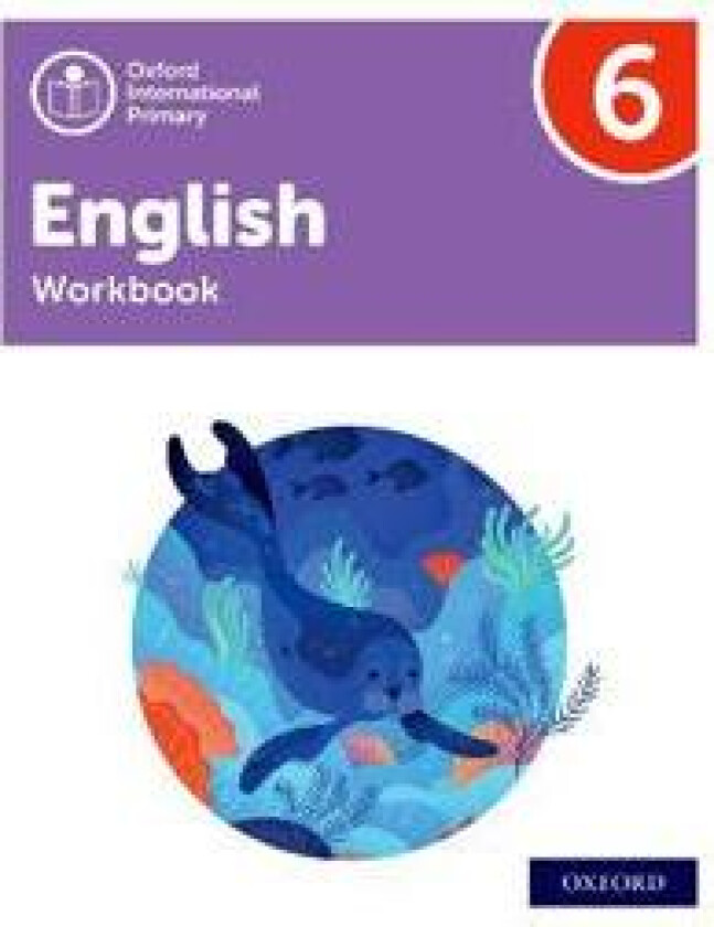 Oxford International Primary English: Workbook Level 6