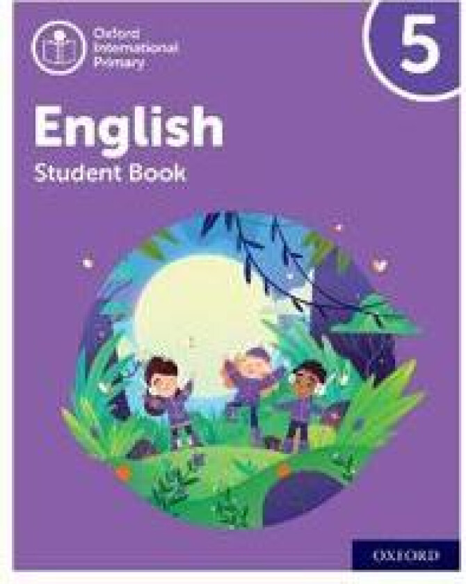 Oxford International Primary English: Student Book Level 5