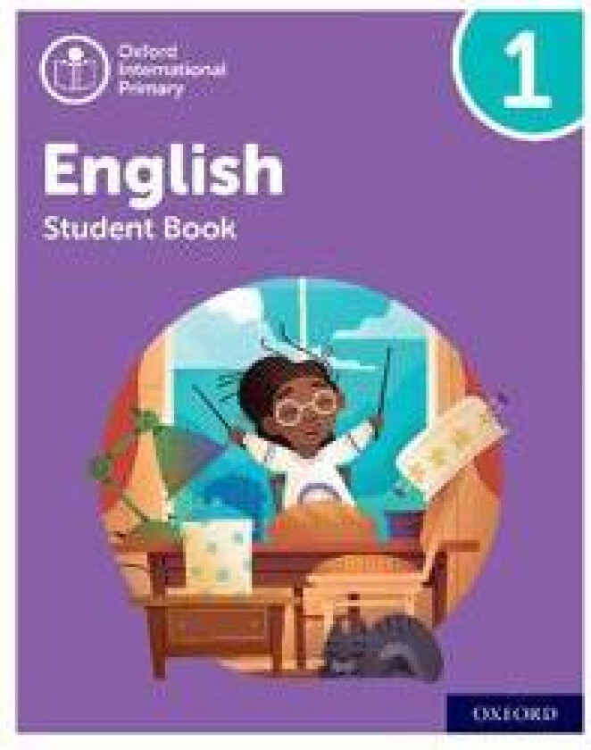 Oxford International Primary English: Student Book Level 1