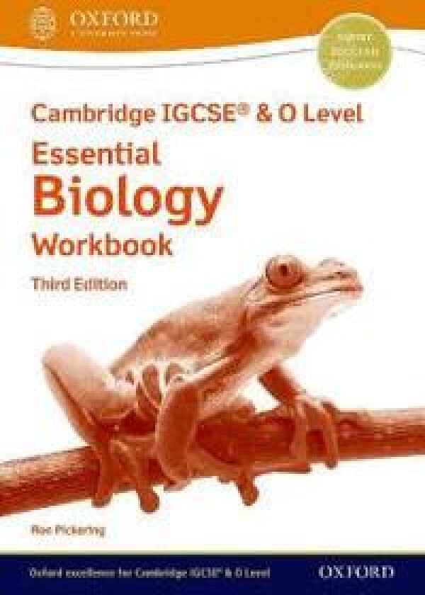 Cambridge IGCSE® & O Level Essential Biology: Workbook Third Edition