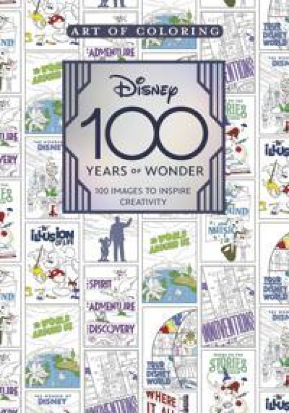 Art Of Coloring: Disney 100 Years Of Wonder