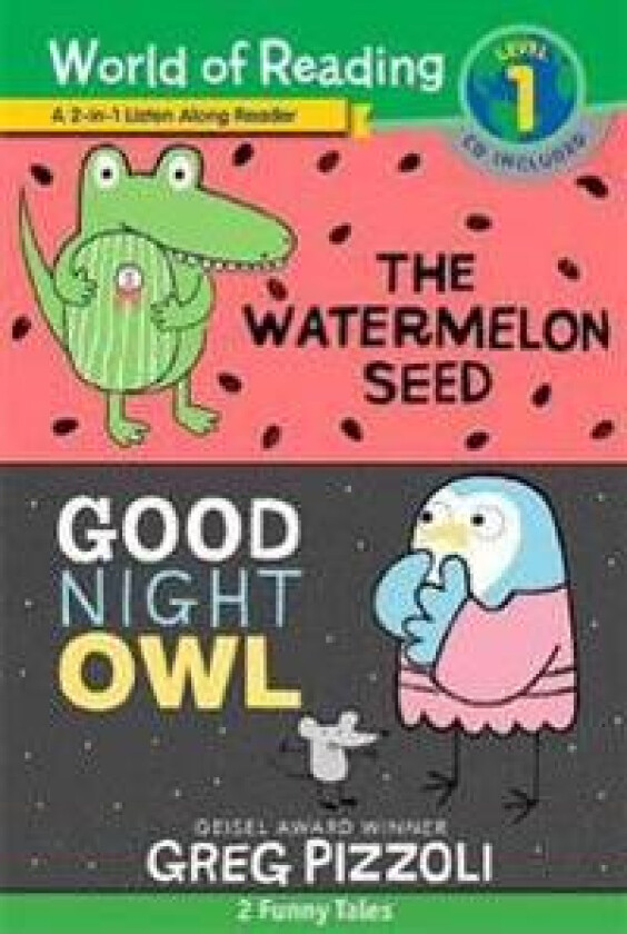 The World of Reading Watermelon Seed and Good Night Owl 2-in-1 Reader