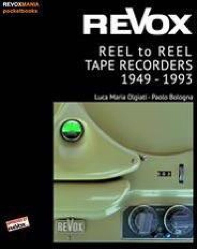 ReVox Reel to Reel Tape Recordes 1949-1993 (pocket ed.)