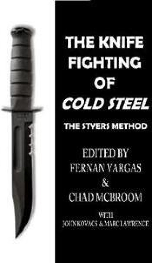 The Knife Fighting of Cold Steel