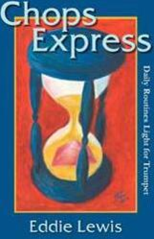 Chops Express Daily Routines Light for Trumpet