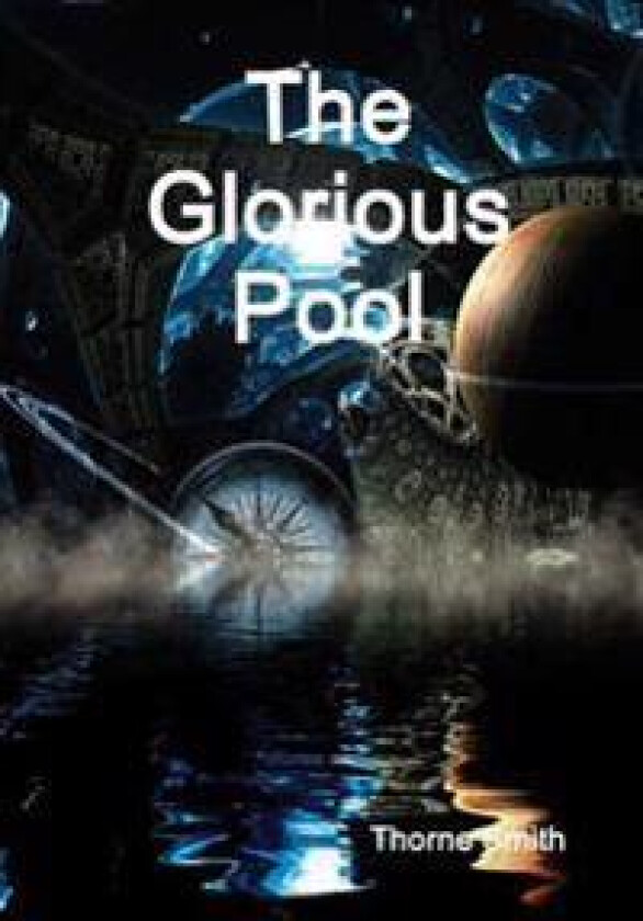 The Glorious Pool