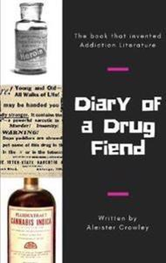 Diary of a Drug Fiend