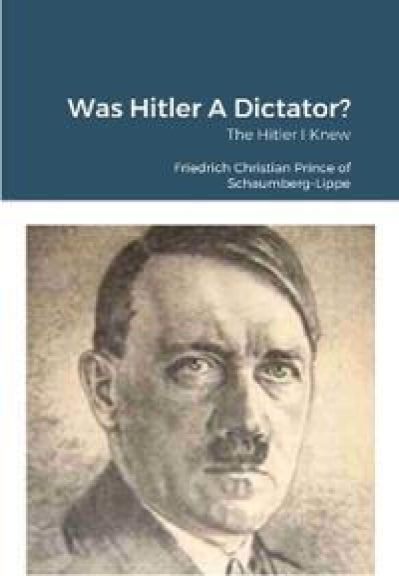 Was Hitler A Dictator?