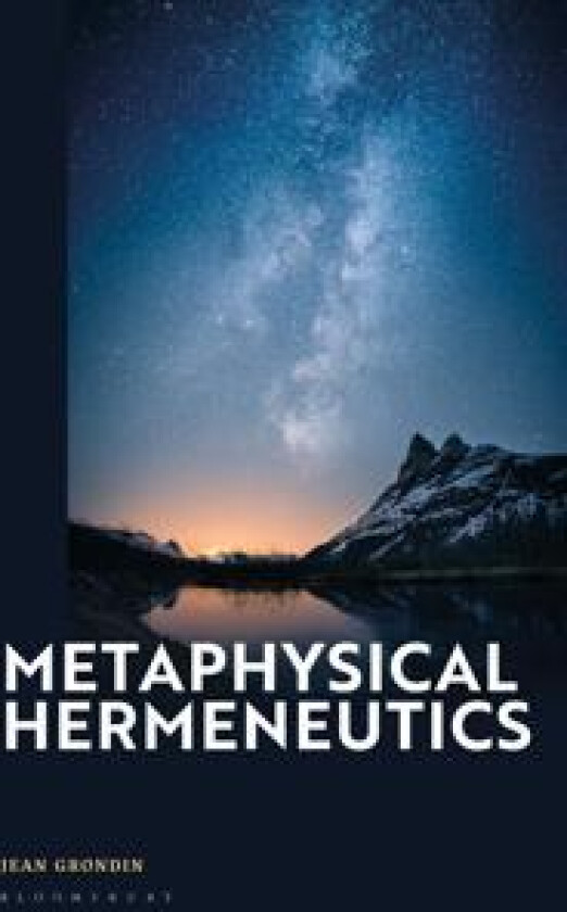 Metaphysical Hermeneutics