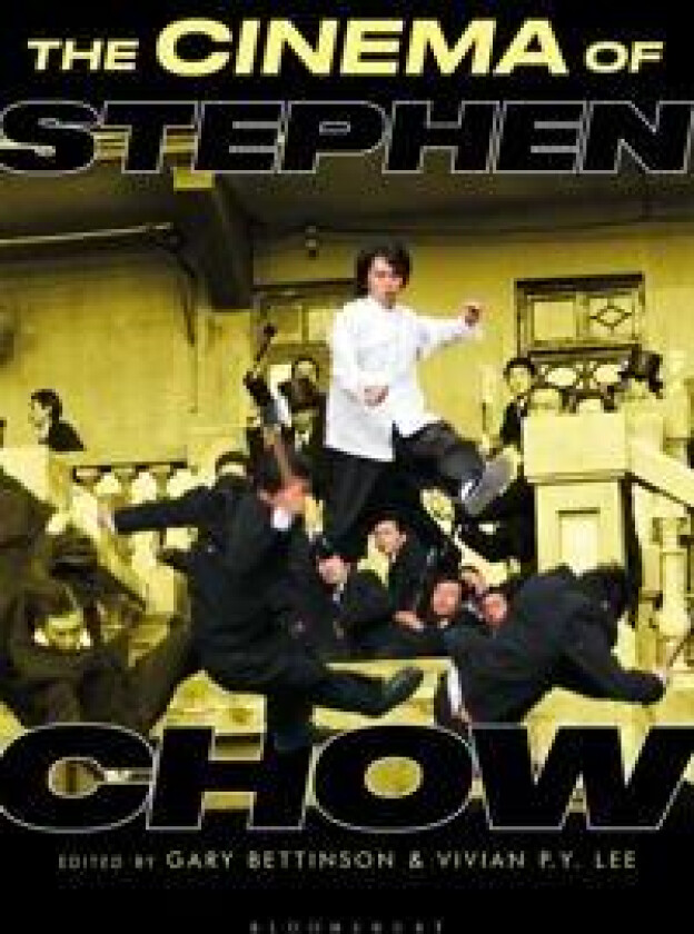 The Cinema of Stephen Chow