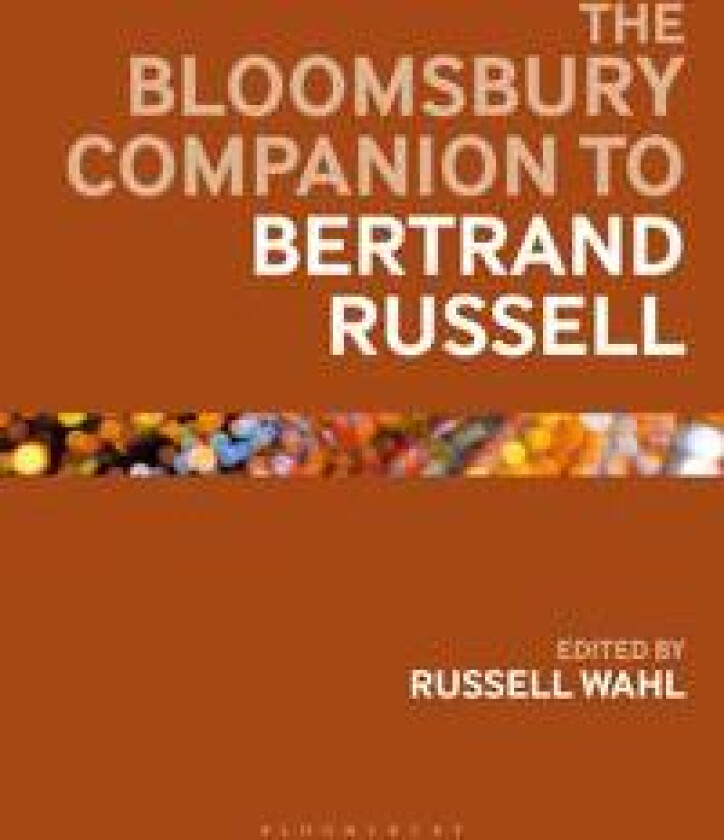 The Bloomsbury Companion to Bertrand Russell