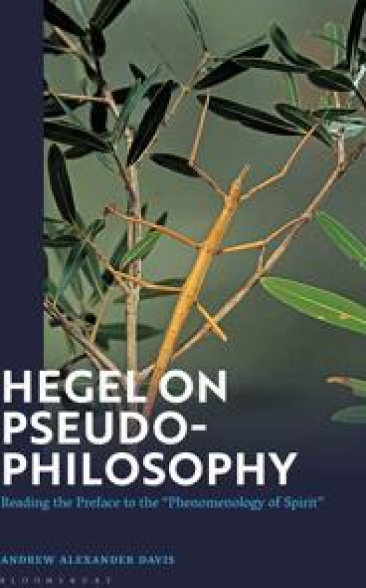 Hegel on Pseudo-Philosophy