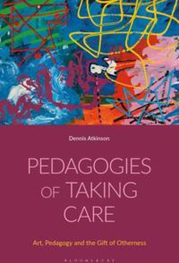 Pedagogies of Taking Care