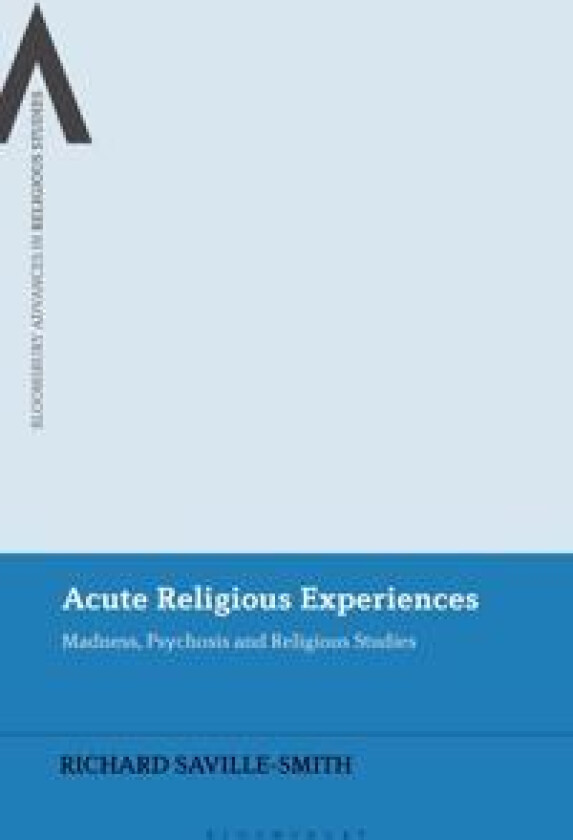 Acute Religious Experiences