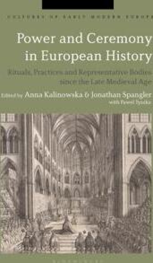 Power and Ceremony in European History