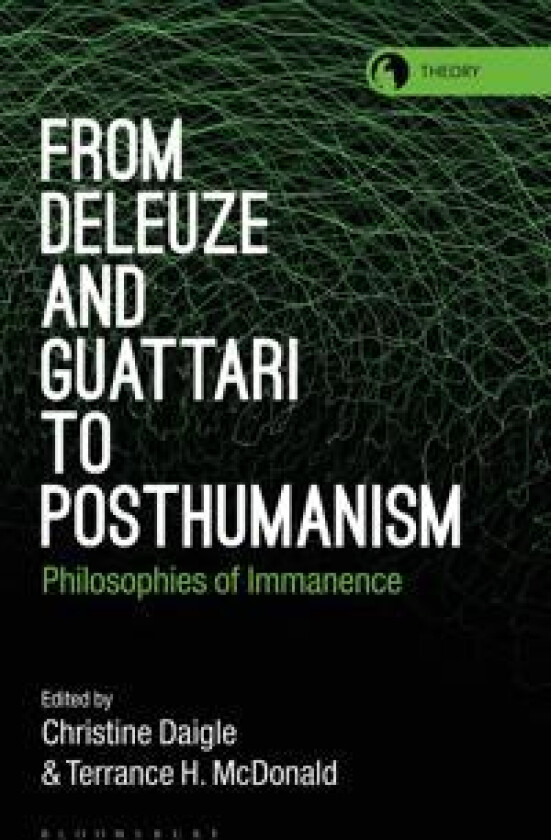 From Deleuze and Guattari to Posthumanism