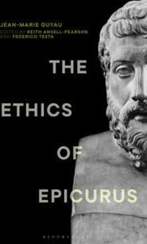 The Ethics of Epicurus and its Relation to Contemporary Doctrines