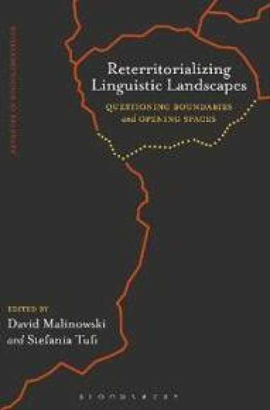 Reterritorializing Linguistic Landscapes