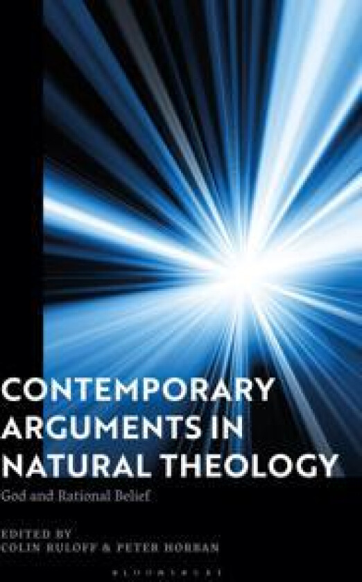 Contemporary Arguments in Natural Theology