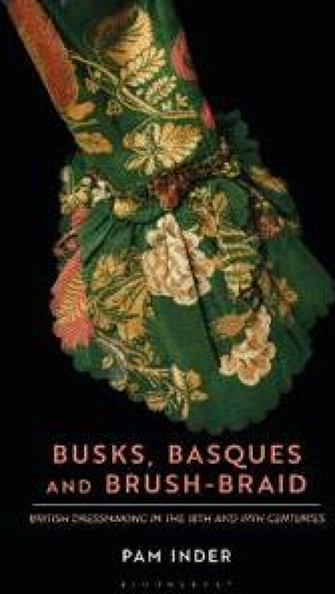 Busks, Basques and Brush-Braid