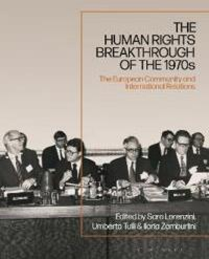 The Human Rights Breakthrough of the 1970s