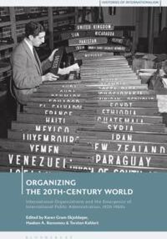 Organizing the 20th-Century World