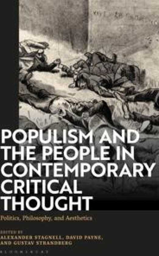 Populism and The People in Contemporary Critical Thought