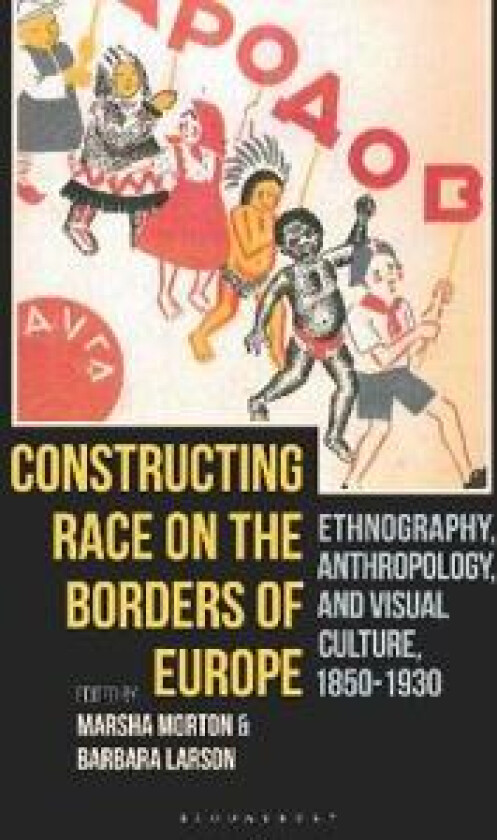 Constructing Race on the Borders of Europe