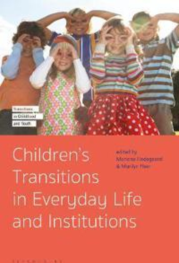 Children's Transitions in Everyday Life and Institutions