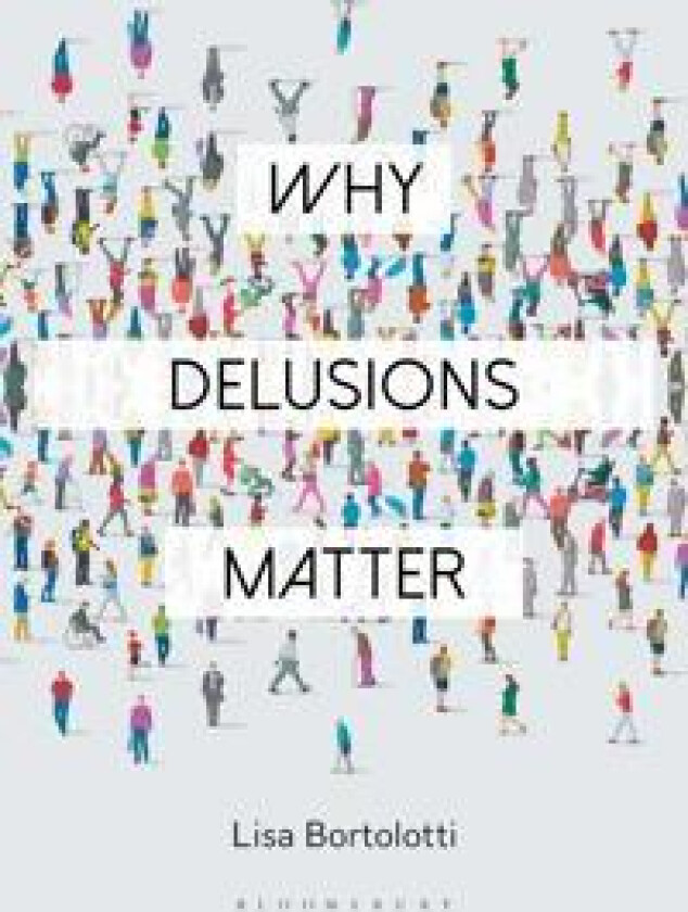 Why Delusions Matter