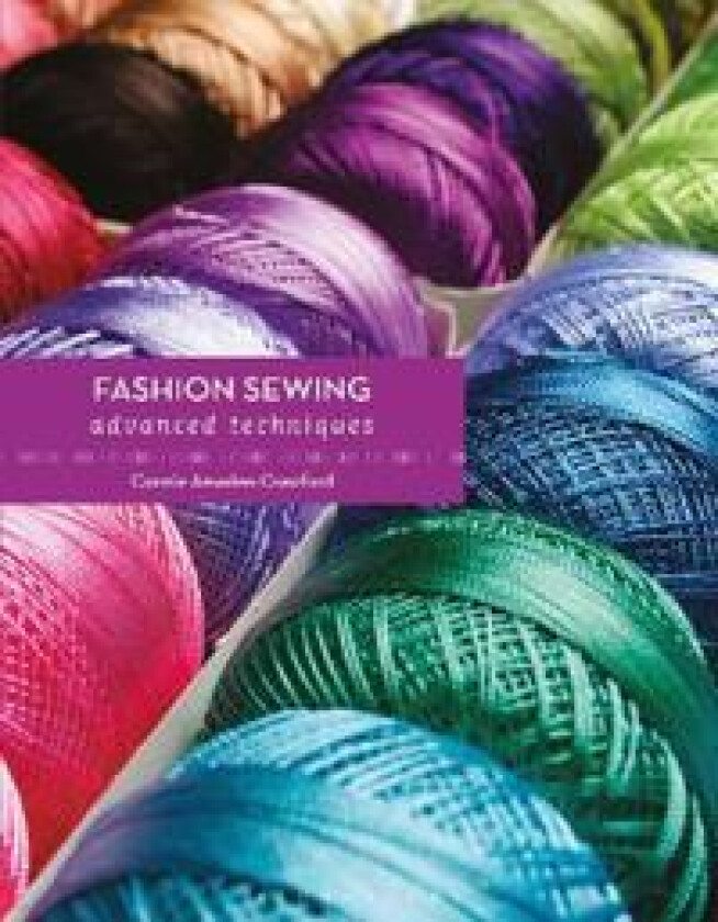 Fashion Sewing: Advanced Techniques