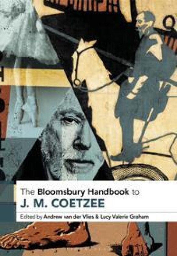 The Bloomsbury Handbook to J. M. Coetzee