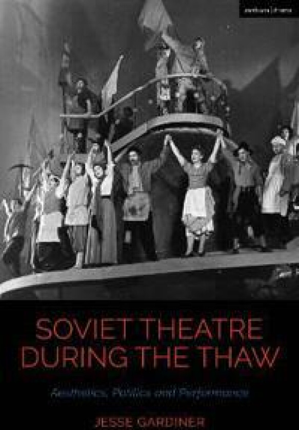 Soviet Theatre During the Thaw