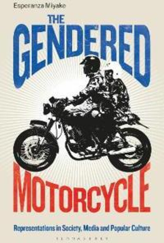 The Gendered Motorcycle