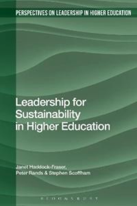 Leadership for Sustainability in Higher Education