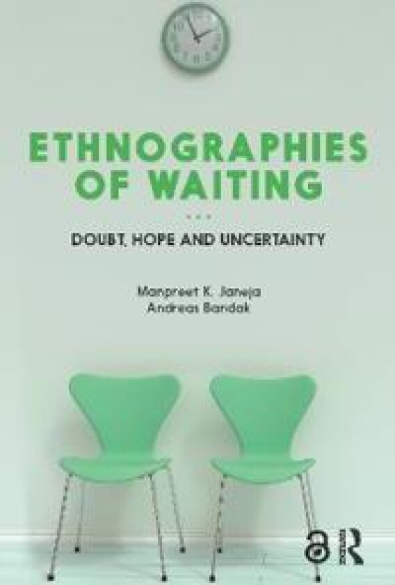 Ethnographies of Waiting