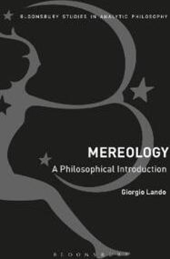 Mereology: A Philosophical Introduction