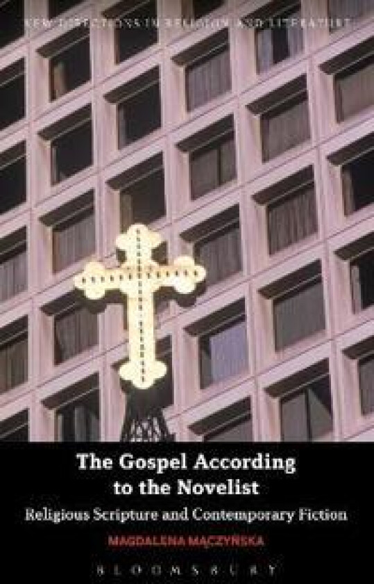 The Gospel According to the Novelist